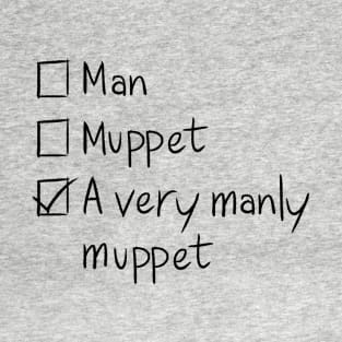 A Very Manly Muppet T-Shirt